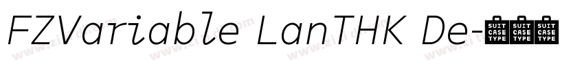 FZVariable LanTHK De字体转换